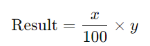 x% of y formula